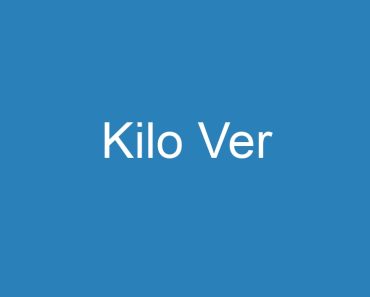 Kilo Ver