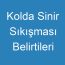 Kolda Sinir Sıkışması Belirtileri