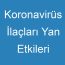 Koronavirüs İlaçları Yan Etkileri