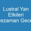 Lustral Yan Etkileri Nezaman Gecer