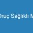 Oruç Sağlıklı Mı