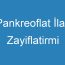 Pankreoflat İlaç Zayiflatirmi