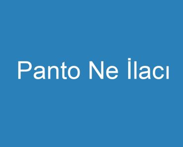 Panto Ne İlacı