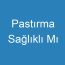 Pastırma Sağlıklı Mı