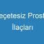 Reçetesiz Prostat İlaçları