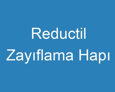 Reductil Zayıflama Hapı