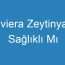 Riviera Zeytinyağı Sağlıklı Mı