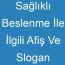 Sağlıklı Beslenme İle İlgili Afiş Ve Slogan