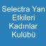 Selectra Yan Etkileri Kadınlar Kulübü