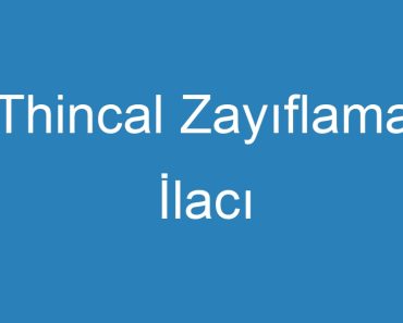 Thincal Zayıflama İlacı