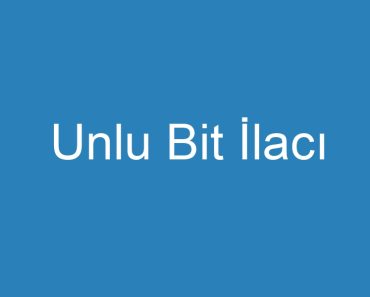 Unlu Bit İlacı