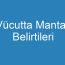 Vücutta Mantar Belirtileri