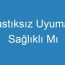 Yastıksız Uyumak Sağlıklı Mı