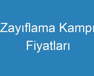 Zayıflama Kampı Fiyatları