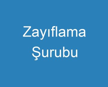 Zayıflama Şurubu