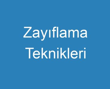 Zayıflama Teknikleri