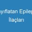 Zayıflatan Epilepsi İlaçları